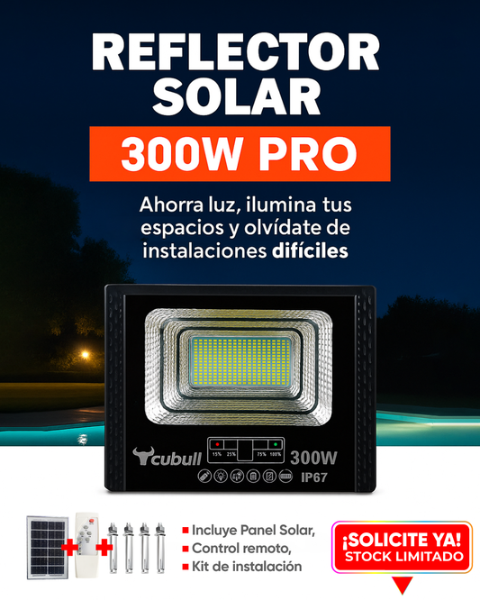 Reflector Solar 300W l PREMIUM CUBULL